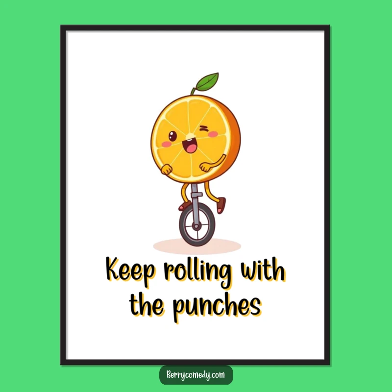 Funny Free Printable Wall Art: Orange Slice on Miniature Unicycle