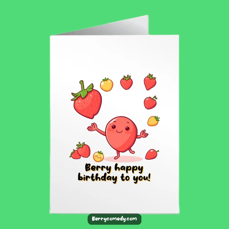 Free Printable Birthday Card: Funny Juggling Strawberry - Downloadable Joyful Gift