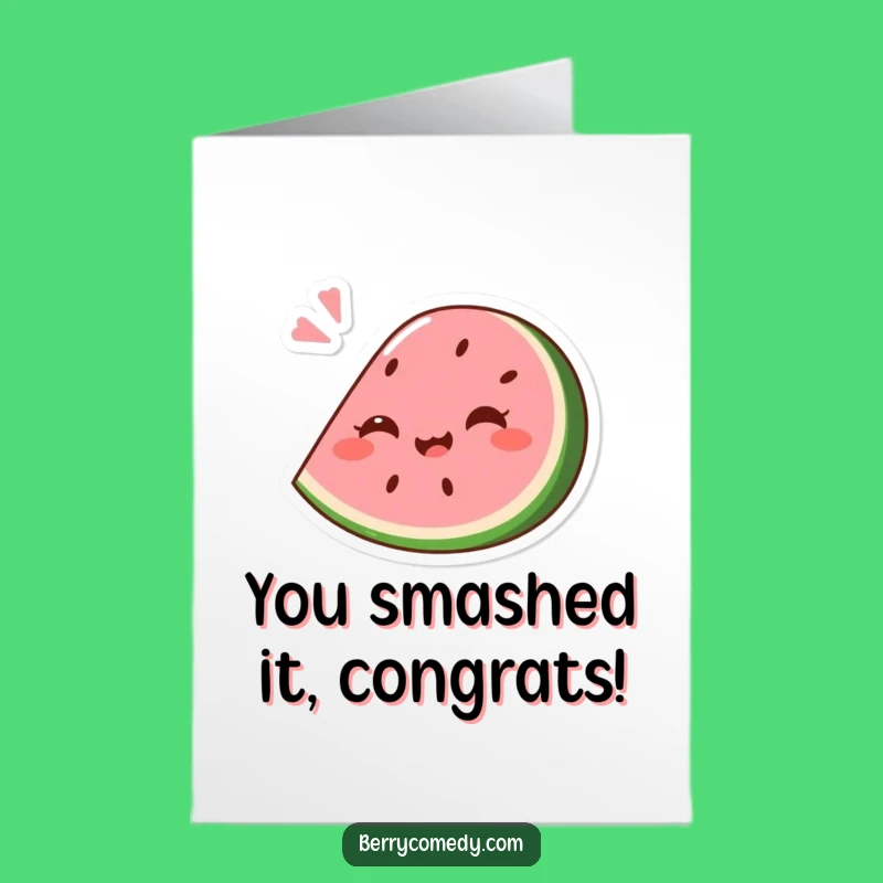 Free Printable Congrats Card: Watermelon's Joyful Bounce