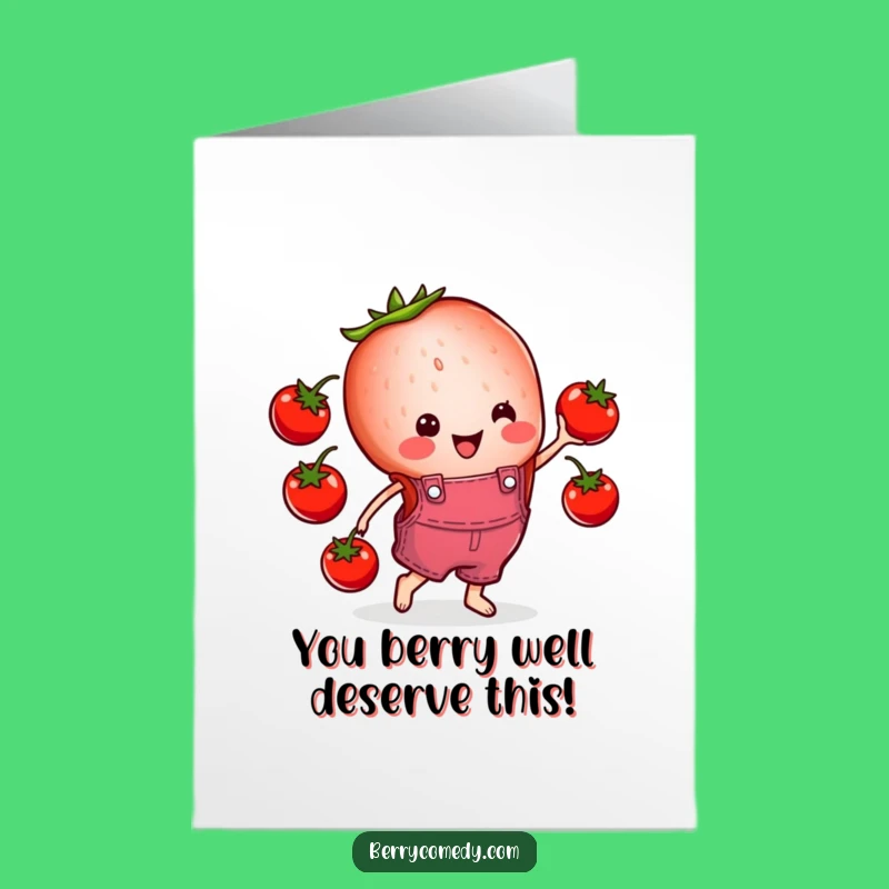 Free Printable Congrats Card: Joyful Strawberry Overalls, Tomato Juggling Celebration